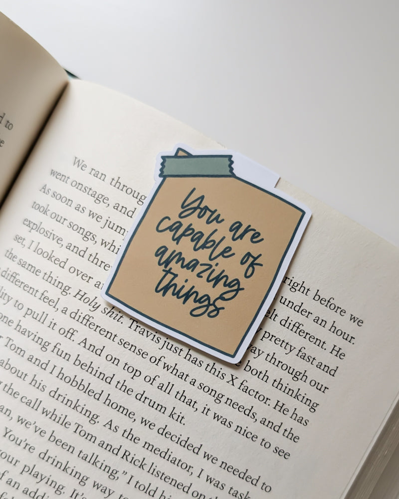 You Are Capable Of Amazing Things Magnetic Bookmark