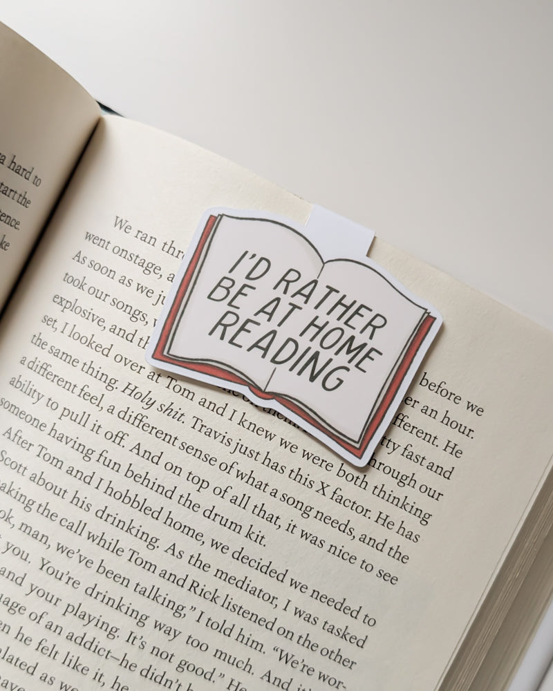 I'd Rather Be At Home Reading Magnetic Bookmark