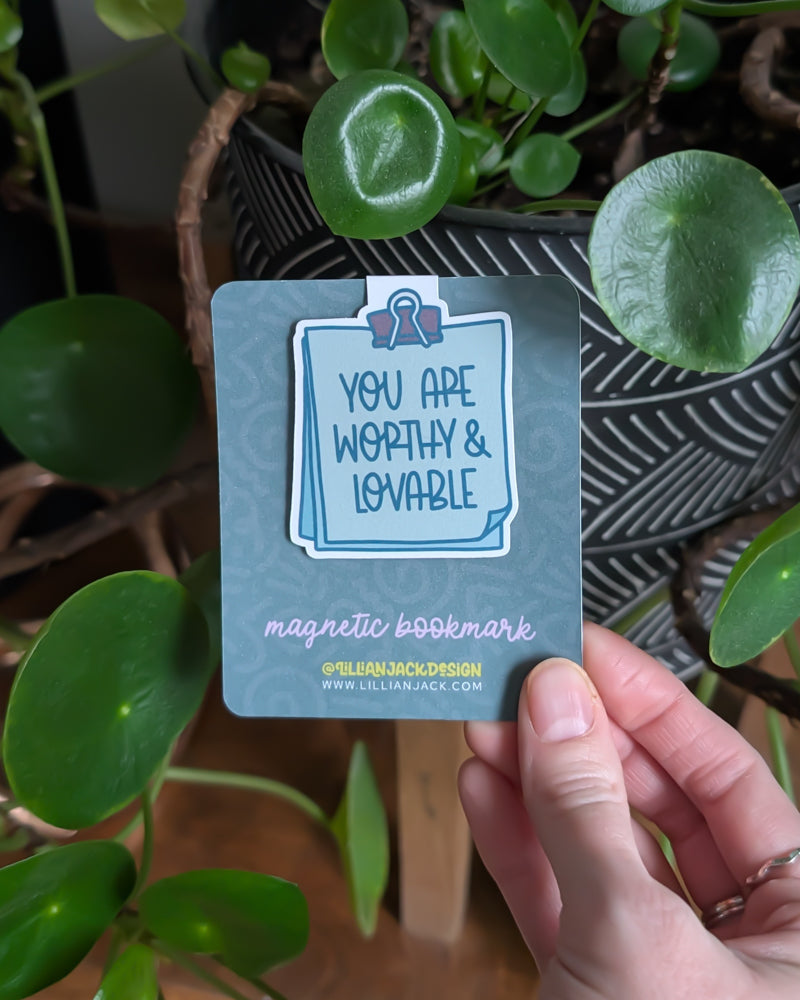 You Are Worthy & Lovable Magnetic Bookmark