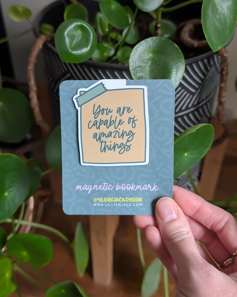 You Are Capable Of Amazing Things Magnetic Bookmark